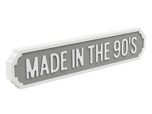 Made In The 90s | Vintage-Style Street Sign