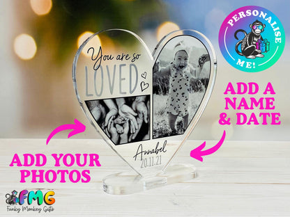 Personalised "You Are So Loved" Photo | Acrylic Heart Plaque
