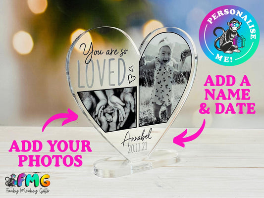 Personalised "You Are So Loved" Photo | Acrylic Heart Plaque