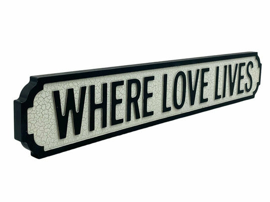 Where Love Lives | Vintage-Style Street Sign