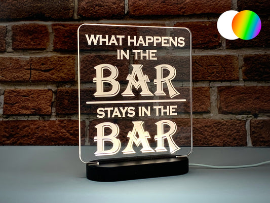 What Happens In The Bar Stays In The Bar | LED Light Up Sign