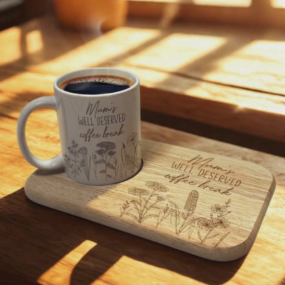 Mum's Well Deserved Coffee/Tea Break - Ceramic Mug