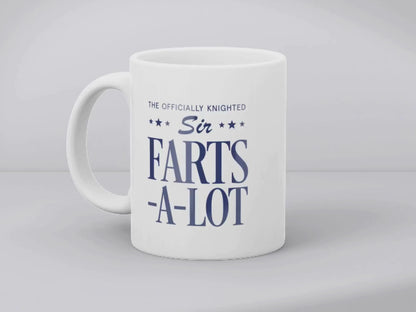 Sir Farts-A-Lot - Ceramic Mug